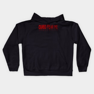 Copy of funny bumper curbs fear me Kids Hoodie